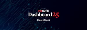 A digital background featuring intricate blue circuit patterns, highlighting the text "PRWeek Dashboard 25 Class of 2023" in red and white, suggesting recognition in the public relations field.